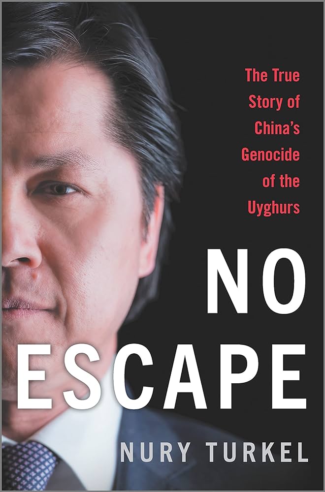 No Escape: Nury Turkel’s new book about Uyghur Genocide