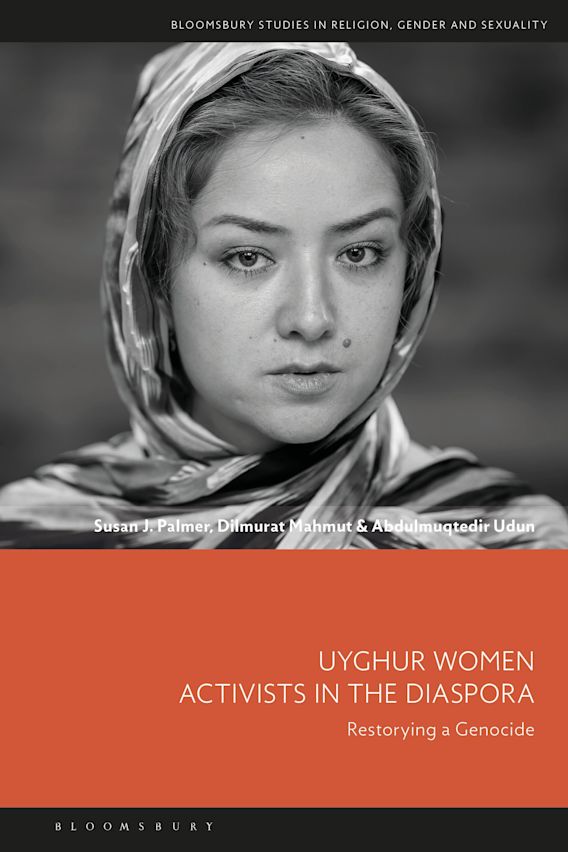 New Book ‘Uyghur Women Activists in the Diaspora’: Chronicles of Resilience and Advocacy