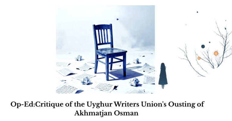 Critique of the Uyghur Writers Union's Ousting of Akhmatjan Osman